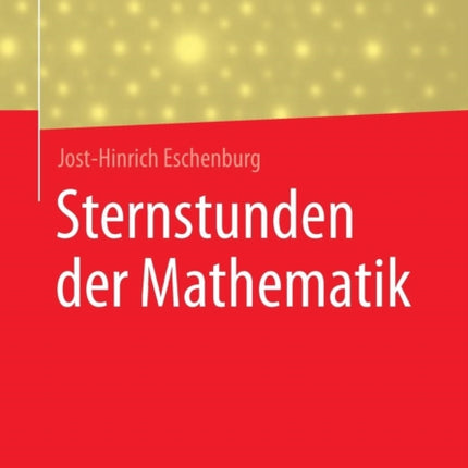 Sternstunden der Mathematik