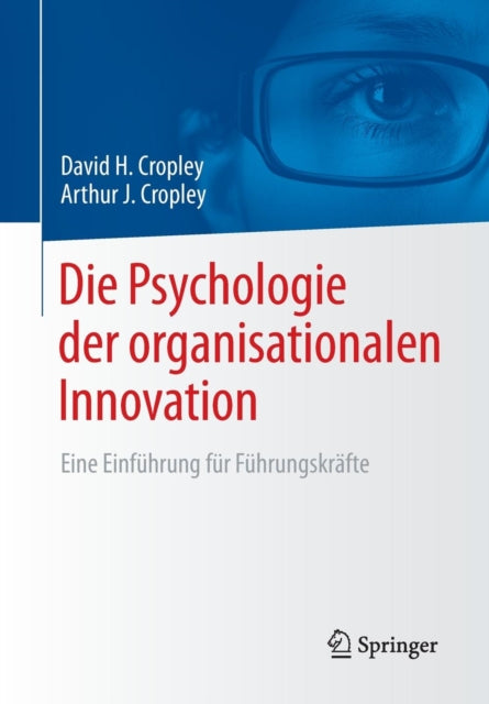 Die Psychologie der organisationalen Innovation: