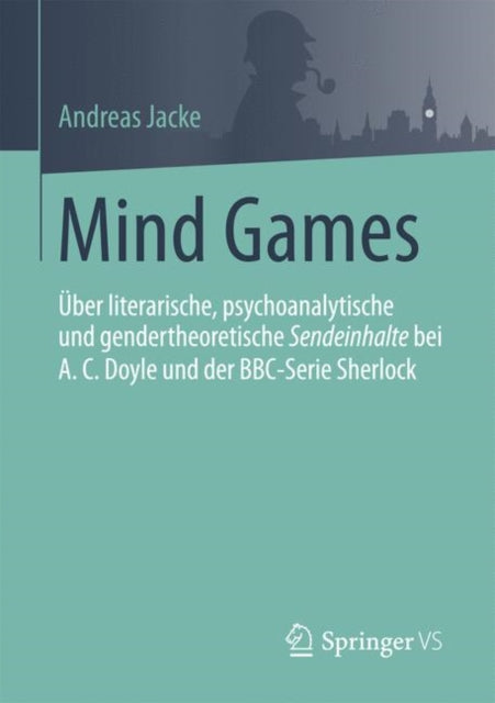 Mind Games: Über literarische, psychoanalytische