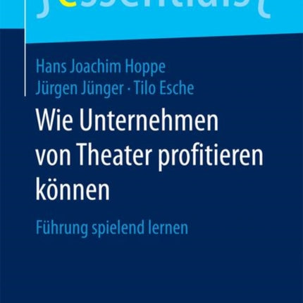 Wie Unternehmen von Theater profitieren können: