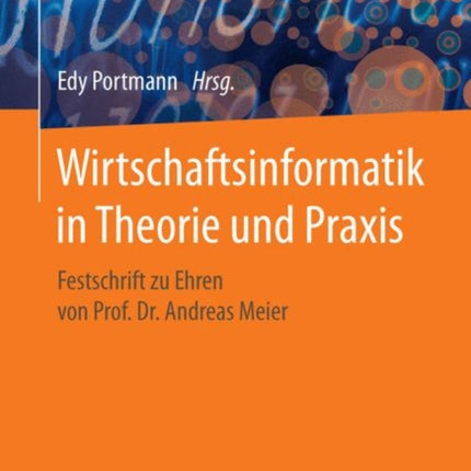 Wirtschaftsinformatik in Theorie und Praxis: