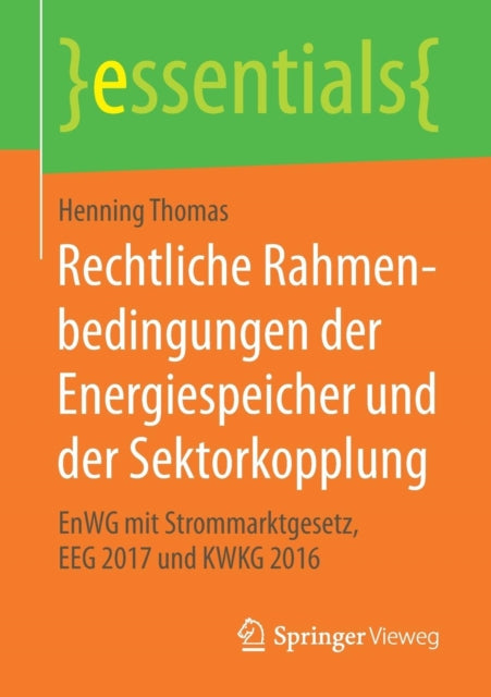 Rechtliche Rahmenbedingungen der Energiespeicher
