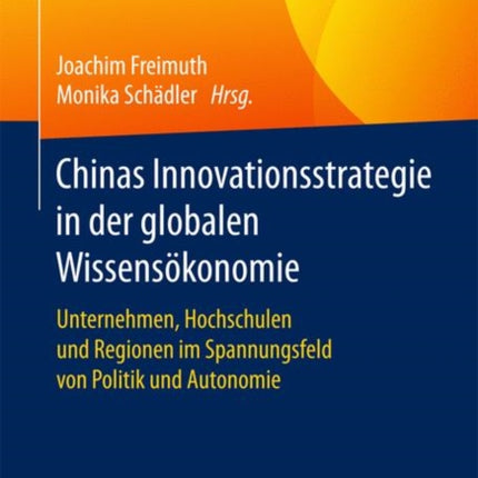 Chinas Innovationsstrategie in der globalen