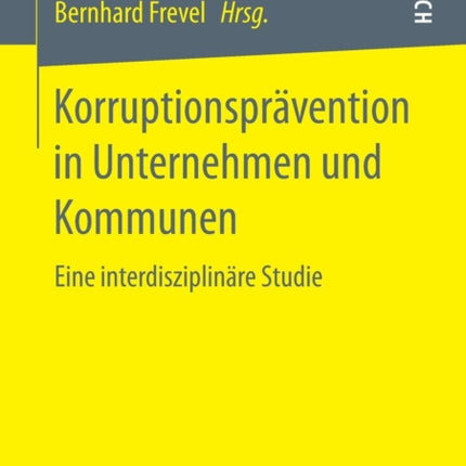 Korruptionsprävention in Unternehmen und