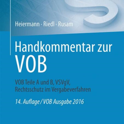 Handkommentar zur VOB: VOB Teile A und B, VSVgV,  Rechtsschutz im Vergabeverfahren