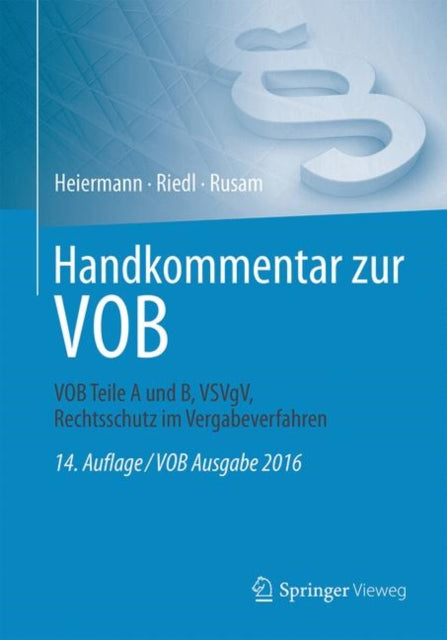 Handkommentar zur VOB: VOB Teile A und B, VSVgV,  Rechtsschutz im Vergabeverfahren