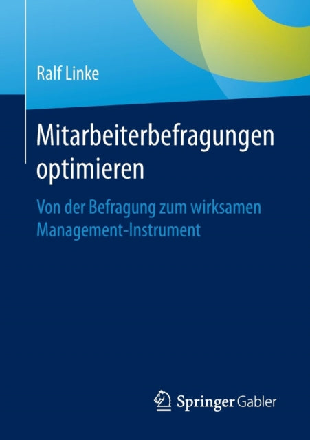 Mitarbeiterbefragungen optimieren: Von der