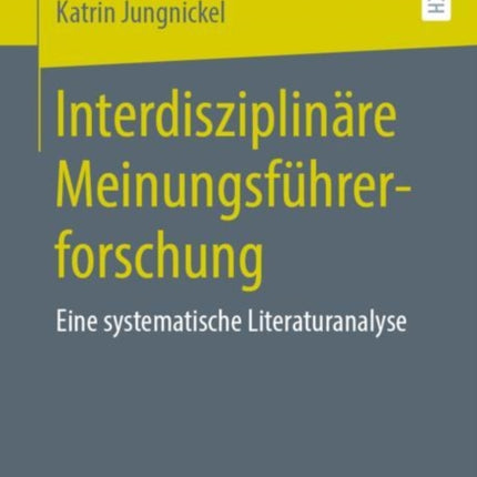 Interdisziplinäre Meinungsführerforschung: Eine