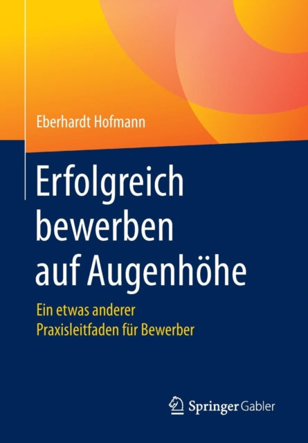 Erfolgreich bewerben auf Augenhöhe: Ein etwas