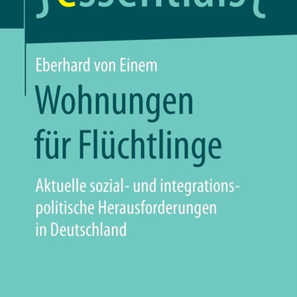 Wohnungen für Flüchtlinge: Aktuelle sozial- und