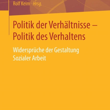 Politik der Verhältnisse - Politik des