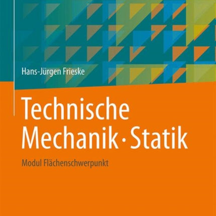 Technische Mechanik. Statik: Modul