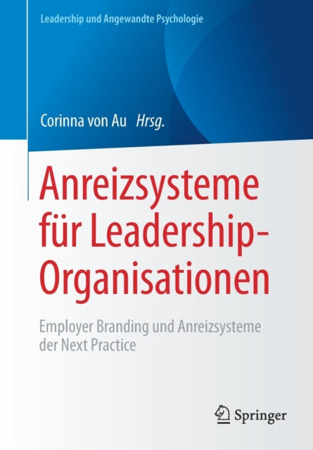 Anreizsysteme für Leadership-Organisationen: