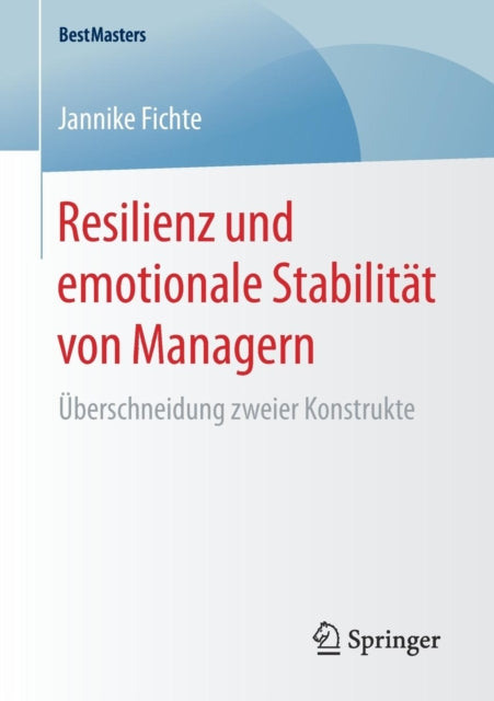 Resilienz und emotionale Stabilität von Managern: