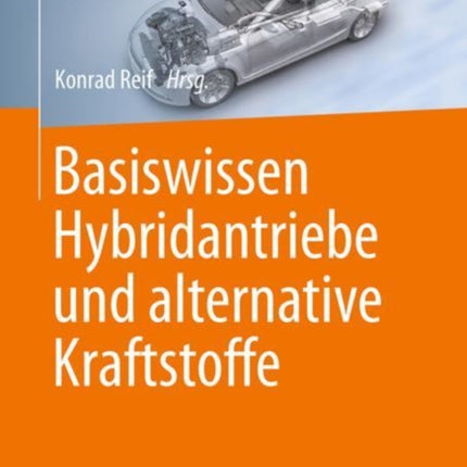 Basiswissen Hybridantriebe und alternative