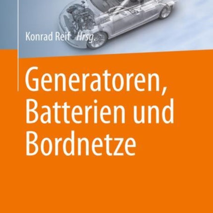 Generatoren, Batterien und Bordnetze
