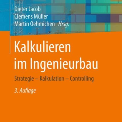 Kalkulieren im Ingenieurbau: Strategie -