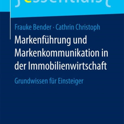 Markenführung und Markenkommunikation in der