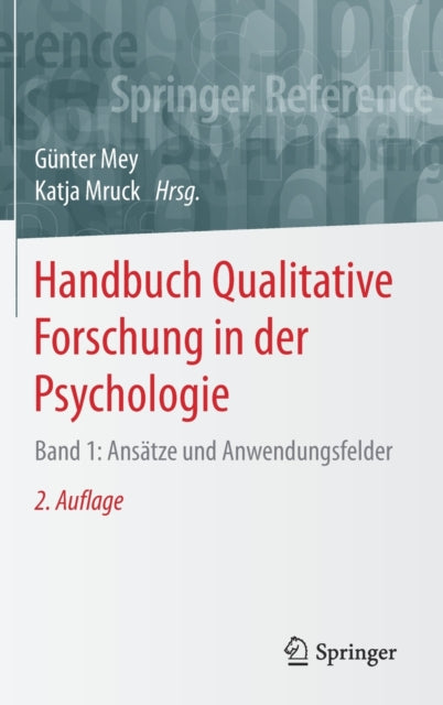 Handbuch Qualitative Forschung in der Psychologie: Band 1: Ansätze und Anwendungsfelder