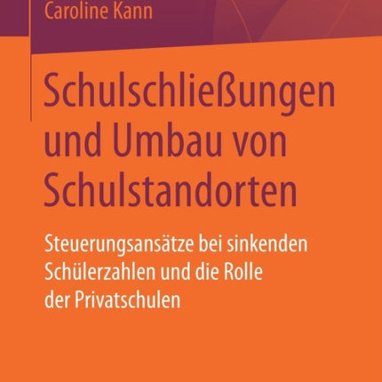 Schulschließungen und Umbau von Schulstandorten: