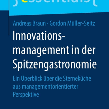 Innovationsmanagement in der Spitzengastronomie: