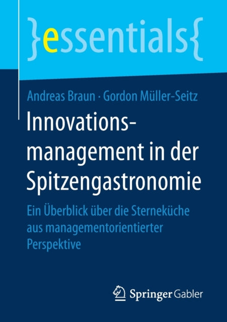 Innovationsmanagement in der Spitzengastronomie: