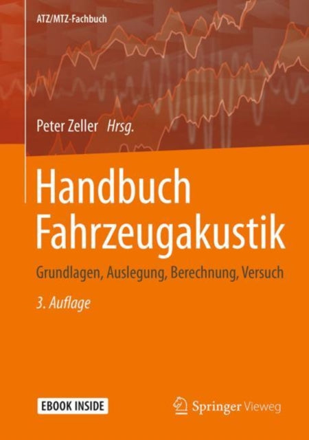 Handbuch Fahrzeugakustik Grundlagen Auslegung Berechnung Versuch ATZMTZFachbuch