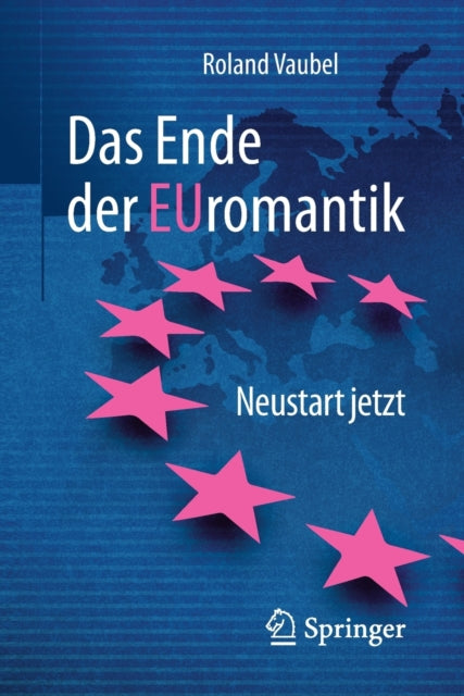 Das Ende der Euromantik: Neustart jetzt