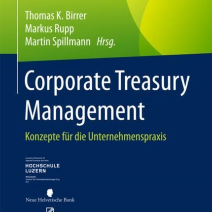 Corporate Treasury Management: Konzepte für die
