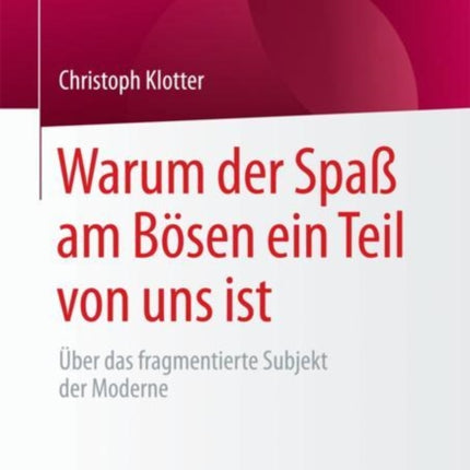 Warum der Spaß am Bösen ein Teil von uns ist: