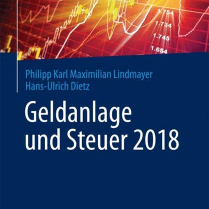 Geldanlage und Steuer 2018: Ihr zuverlässiger