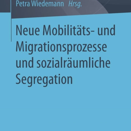 Neue Mobilitäts- und Migrationsprozesse und