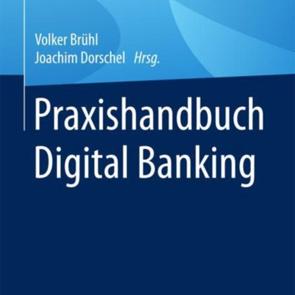 Praxishandbuch Digital Banking