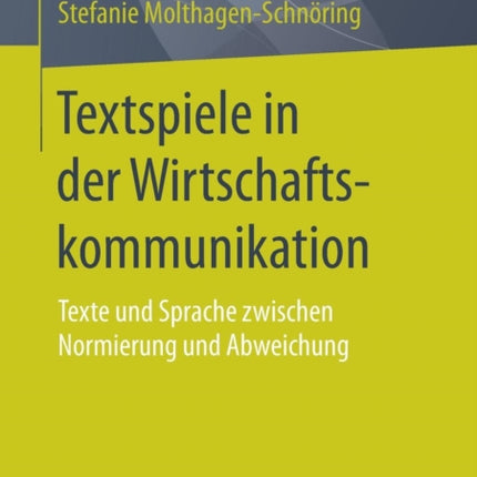 Textspiele in der Wirtschaftskommunikation: Texte