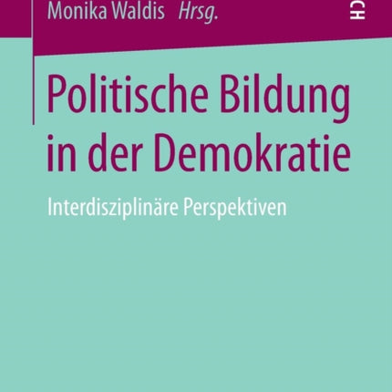 Politische Bildung in der Demokratie: