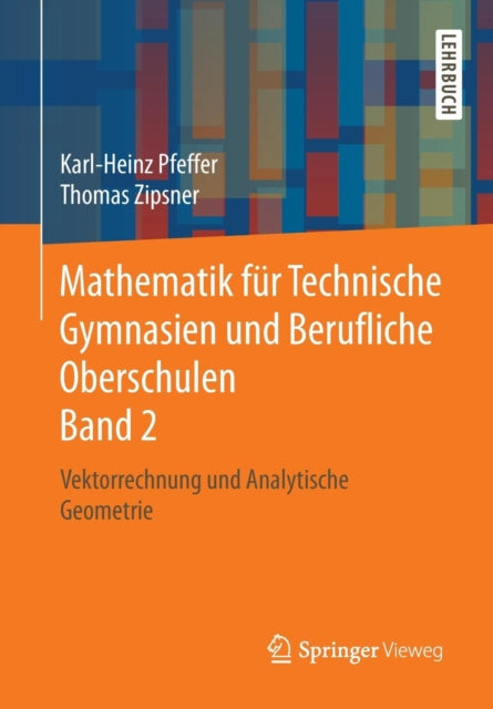 Mathematik für Technische Gymnasien und