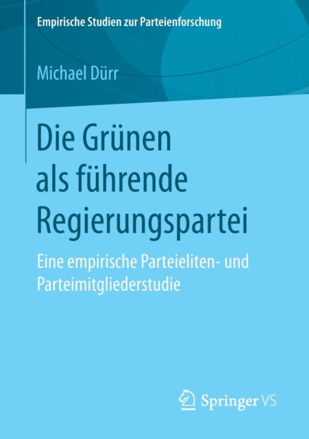 Die Grünen als führende Regierungspartei: Eine