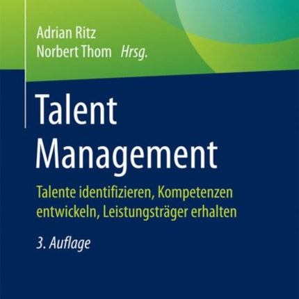 Talent Management: Talente identifizieren,
