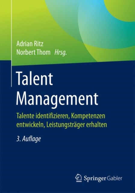 Talent Management: Talente identifizieren,