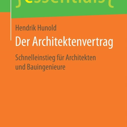 Der Architektenvertrag: Schnelleinstieg für