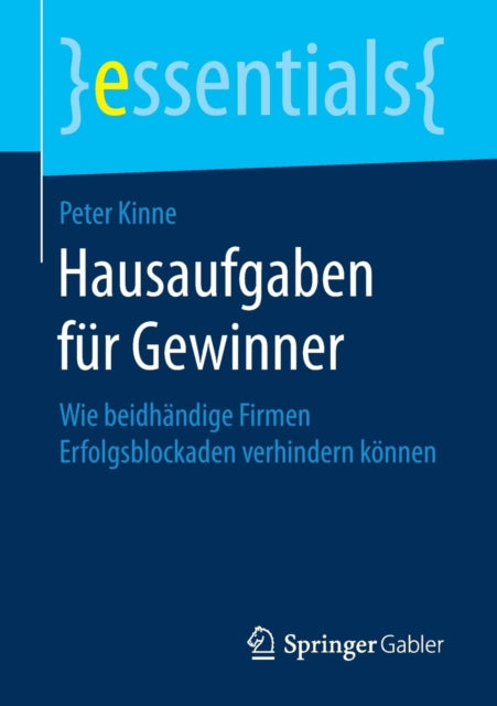 Hausaufgaben für Gewinner: Wie beidhändige Firmen