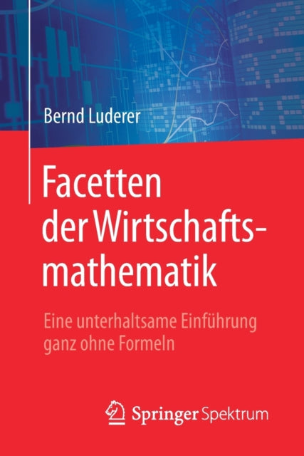Facetten der Wirtschaftsmathematik: Eine