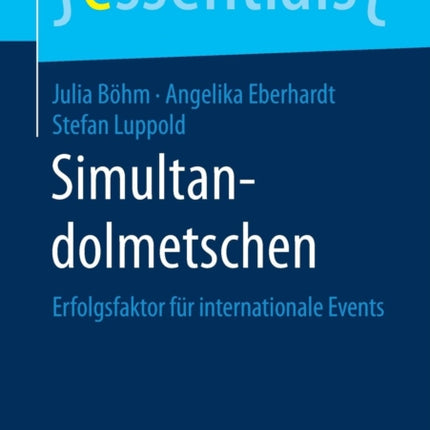 Simultandolmetschen: Erfolgsfaktor für