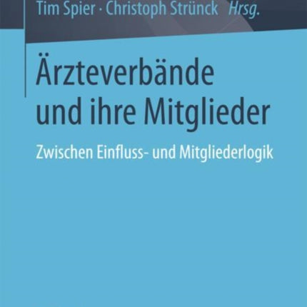 Ärzteverbände und ihre Mitglieder: Zwischen