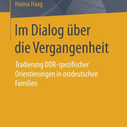 Im Dialog über die Vergangenheit: Tradierung