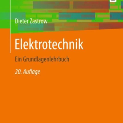 Elektrotechnik: Ein Grundlagenlehrbuch