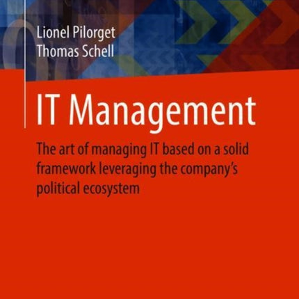 IT Management: The art of managing IT based on a