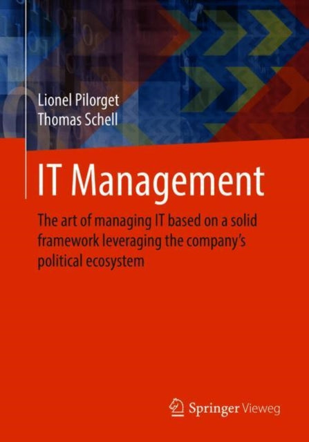IT Management: The art of managing IT based on a