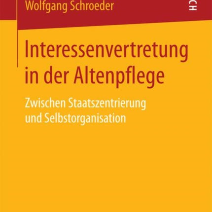 Interessenvertretung in der Altenpflege: Zwischen