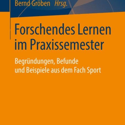 Forschendes Lernen im Praxissemester: